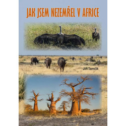 Jak jsem nezemřel v Africe
