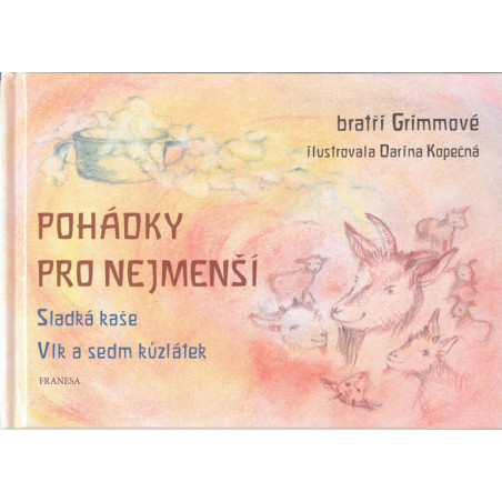 Pohádky pro nejmenší - Sladká kaše, Vlk