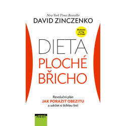 Dieta ploché břicho - Revoluční plán Jak porazit obezitu a udržet si štíhlou linii