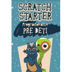 Scratch starter - programovanie pre deti