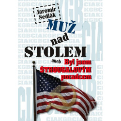 Muž nad stolem aneb Byl jsem Štrougalovým poradcem
