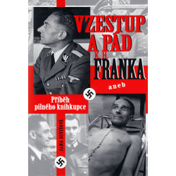 Vzestup a pád K. H. Franka aneb Příběh pilného knihkupce