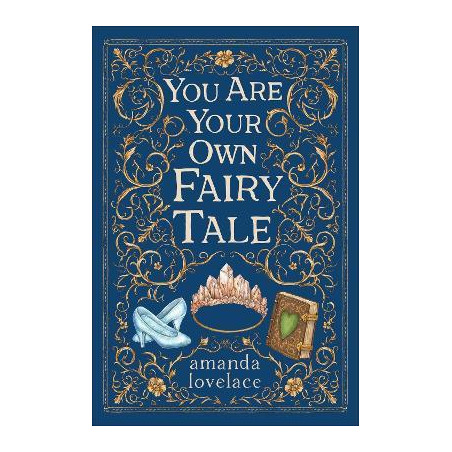 You Are Your Own Fairy Tale