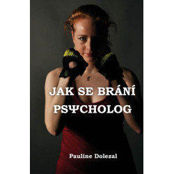 Jak se brání psycholog