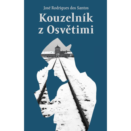 Kouzelník z Osvětimi