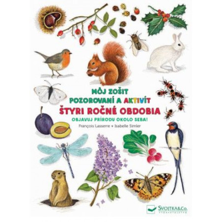 Štyri ročné obdobia - môj zošit pozorovaní a aktivít