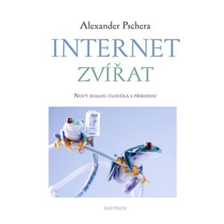 Internet zvířat - Nový dialog člověka s