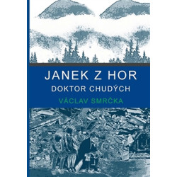 Janek z hor - Doktor chudých