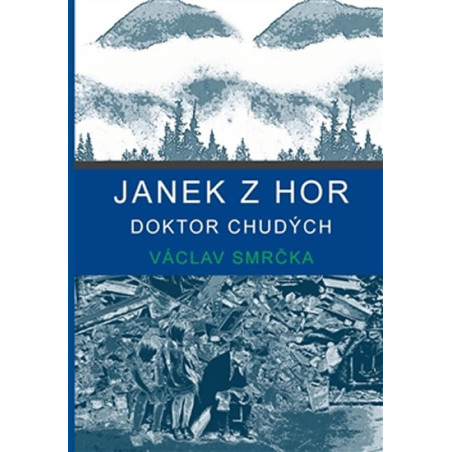 Janek z hor - Doktor chudých
