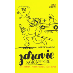 Zdravie samo nepríde