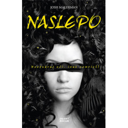 Naslepo - Neotváraj oči, lebo zomrieš!