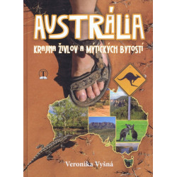 Austrália - krajina živlov a mýtických bytostí