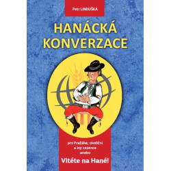 Hanácká konverzace a No deť