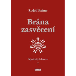Brána zasvěcení - Mysterijní drama I.