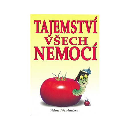 Tajemství všech nemocí