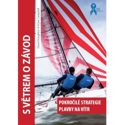 S větrem o závod - Pokročilé strategie plavby na vítr