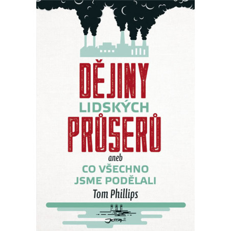 Dějiny lidských průserů aneb Co všechno