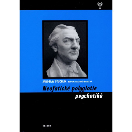 Neofatické polyglotie psychotiků