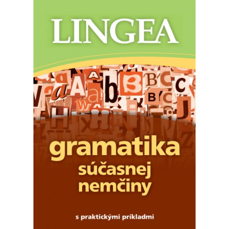 Gramatika súčasnej nemčiny s praktickými príkladmi