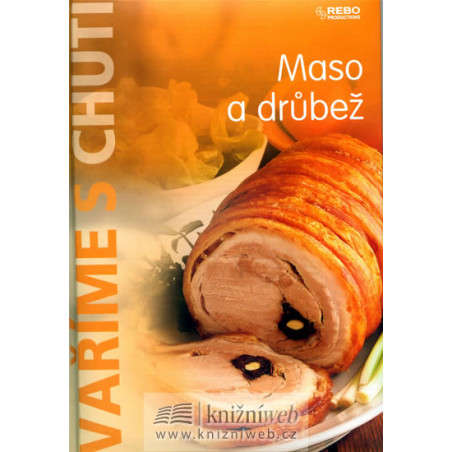 Vaříme s chutí - Maso a drůbež