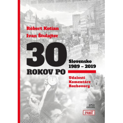 30 rokov po Slovensko 1989 - 2019