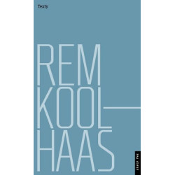 Rem Koolhaas: Texty