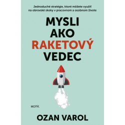 Mysli ako raketový vedec