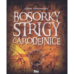 Bosorky, strigy, čarodejnice