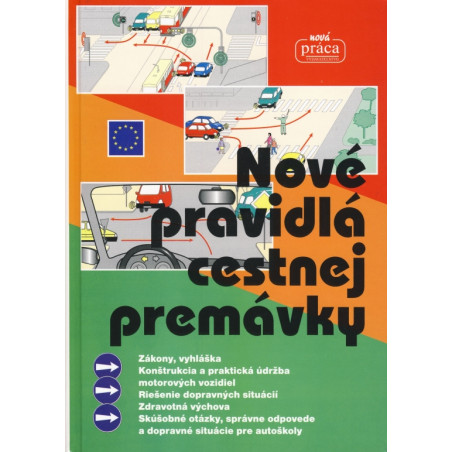 Nové pravidlá cestnej premávky