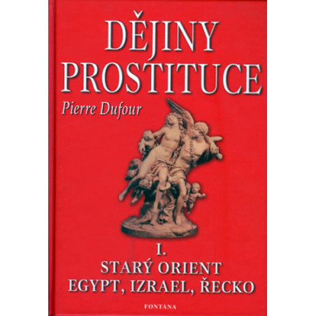 Dějiny prostituce I. -- Starý orient, Eg