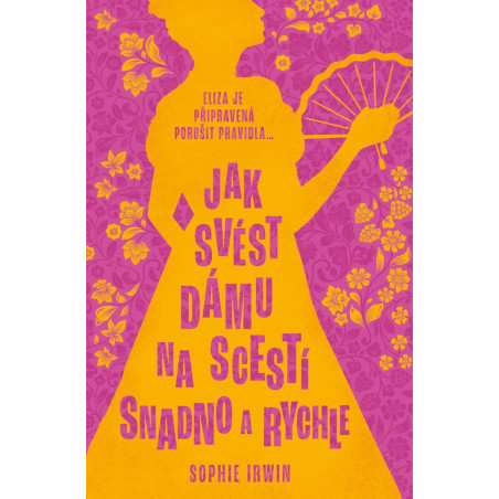 Jak svést dámu na scestí snadno a rychle