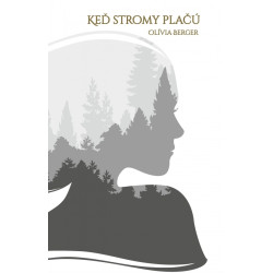 Keď stromy plačú