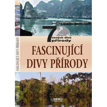 Fascinující divy přírody - 7 nových divů přírody