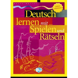 Deutsch lernen mit Spielen und Rätseln - Unt. Mittelstufe (ELI)