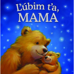 Ľúbim ťa, mama