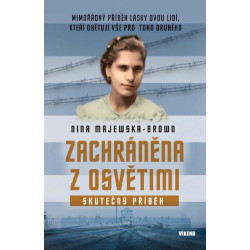 Zachráněna z Osvětimi - Mimořádný příběh lásky dvou lidí, kteří obětují vše pro toho druhého