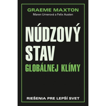 Núdzový stav globálnej klímy - Riešenia pre lepší svet