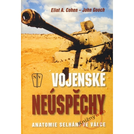 Vojenské neúspěchy - Anatomie selhání ve válce