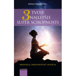 Tvoje 3 najlepšie superschopnosti