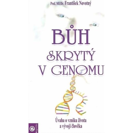 Bůh skrytý v genomu