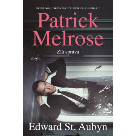 Patrick Melrose 2: Zlá správa