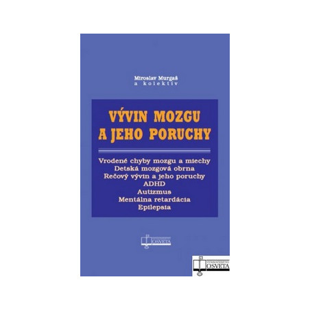 Vývin mozgu a jeho poruchy