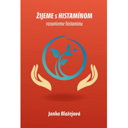 ŽIJEME s HISTAMÍNOM - rozumieme histamínu