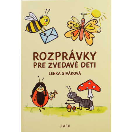 Rozprávky pre zvedavé deti