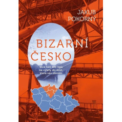 Nejbizarnější místa České republiky