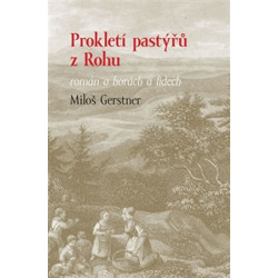 Prokletí pastýřů z Rohu - román o horách