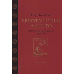 Prvotní číslo a gesto - Základní rysy no