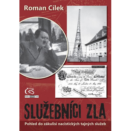 Služebníci zla - Pohled do zákulisí nacistických tajných služeb