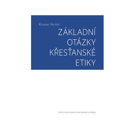Základní otázky křesťanské etiky