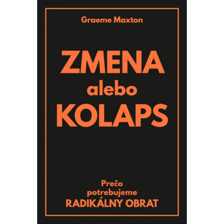 ZMENA alebo KOLAPS